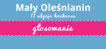 Mały Oleśnianin II – głosowanie
