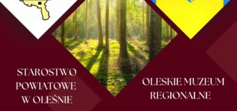 25 lat Powiatu Oleskiego – Otwarcie wystawy w Oleskim Muzeum Regionalnym